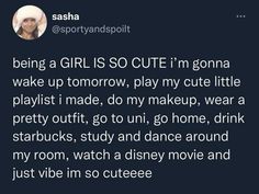 a tweet with the caption being a girl is so cute i'm going to wake up tomorrow, play my cutie