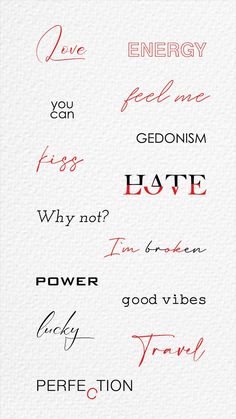 some type of font that is red and black on white with the words love, energy, you can feel one geddism, why not?