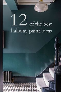 there is a black and white checkered floor in this hallway with the words 12 of the best hallway paint ideas