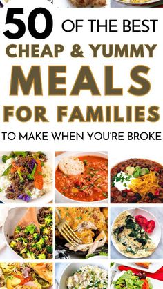 the best cheap and yummy meals for families to make when you're broke