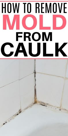 how to remove mold from caulk