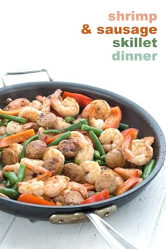 shrimp and sausage skillet dinner in a pan