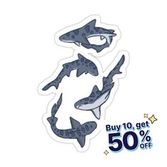 shark stickers with the words buy 10 get 50 % off