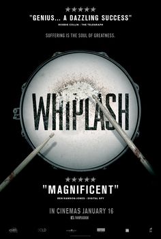 the poster for whiplash, which features two drums and an inscription that reads'magnificent '