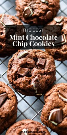 chocolate chip cookies cooling on a rack with the words, the best mint chocolate chip cookies