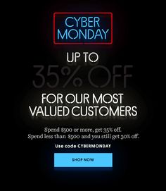 Cyber Monday. 35% off for our most valued customers Newsletter Design Inspiration, New Year New You, Email Design, Email Campaign, Head Start