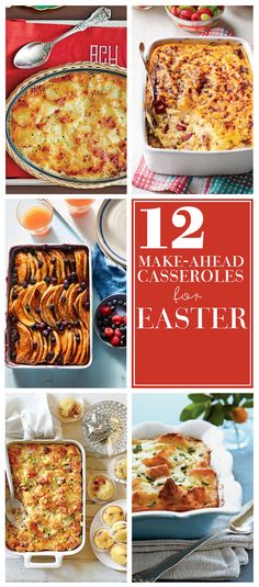 twelve make ahead casseroles for easter