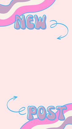 a pink and blue poster with the words new post on it