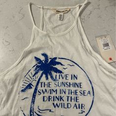 Never Worn, Still With Tags Billabong Tank Top Great For Beach Top Or Summertime In General! Size M Sides Of The Tank Have Cool Meshing Detail. “Live In The Sunshine, Swim In The Sea, Drink The Wild Air.” Drink The Wild Air, Swim In The Sea, Live In The Sunshine, Beach Tops, The Sunshine, Billabong, The Wild, The Sea, Blue And White