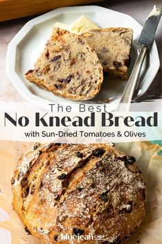 the best no knead bread with sun - dried tomatoes and olives