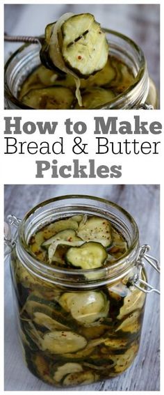 how to make bread and butter pickles in a glass jar with text overlay