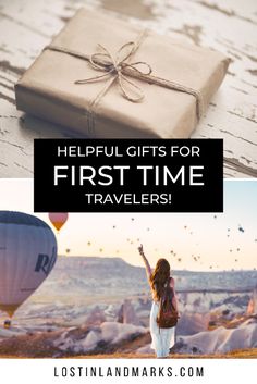 two pictures with the words helpful gifts for first time travelers on them and an image of a woman flying a hot air balloon