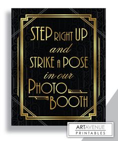 a black and gold poster with the words step right up and strike a pose in your photo booth