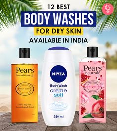 12 Best Body Washes For Dry Skin Available In India Best Body Soap For Dry Skin, Best Bar Soap, Exfoliating Body Wash, Hair Extensions For Short Hair, Natural Body Wash