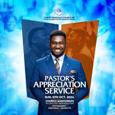 the pastor's appreciation service flyer is shown with an image of a man in a suit and tie