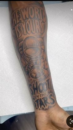 The World Is Yours But Shoot For The Stars Tattoo, Black Male Forearm Tattoo, Shoot For The Stars Tattoo, Forearm Tattoo Men Sleeve Unique, Back Forearm Tattoo Men, Outer Forearm Tattoo Men, Forearm Tattoo Men Sleeve, Tattoo Men Sleeve, Black People Tattoos