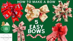 how to make a bow with 5 easy bows for the holidays and christmas season - youtube