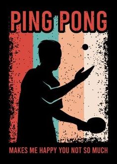 a man holding a ping pong racket in front of an american flag with the words ping pong makes me happy you not so much