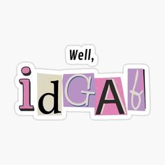 the word idga is written in different colors and letters sticker on a white background