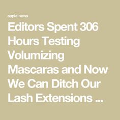 Editors Spent 306 Hours Testing Volumizing Mascaras and Now We Can Ditch Our Lash Extensions — InStyle Full Eyelashes, Celebrity Makeup Artist, Beauty Goals, Volume Mascara, Celebrity Makeup, Lash Extensions, Then And Now, And Now, Makeup Artist