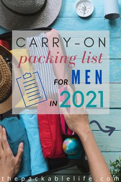 carry - on packing list for men in 2021