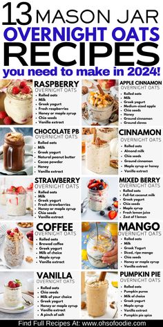 Text reads 13+ Mason Jar Overnight Oats Recipes You Need To Make in 2024! Mason Jar Overnight Oats, Overnight Oats In A Jar, Overnight Oats Recipes, Easy Breakfast Options, Healthy Foods To Make, Overnight Oatmeal Recipes