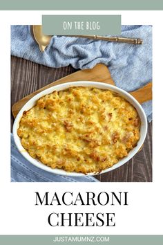 macaroni and cheese casserole on the blog