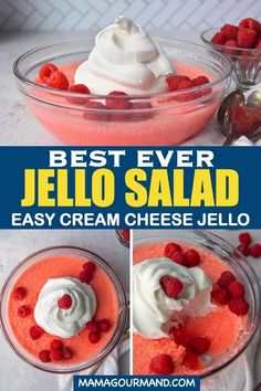 the best ever jello salad is made with cream cheese and raspberries in it