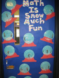 a door decorated with snow globes and words that read, math is snow much fun