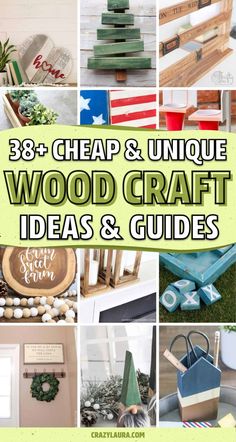 wooden crafts and projects with the title, 28 cheap & unique wood craft ideas and guides