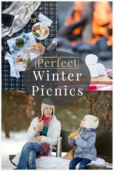 two people sitting at a table with food in front of them and the words perfect winter picnics