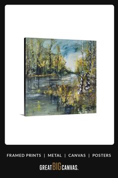 a painting with trees and water in the foreground, on a black background that reads framed prints metal canvass / posters great big canvases