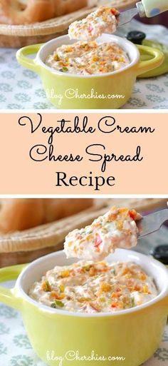 two pictures of vegetables cream cheese spread recipe