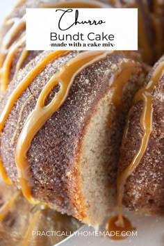 a bundt cake with caramel drizzled on top and the words, churro bundt cake made with a cake mix