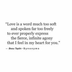 Essay About Love, Seductive Words, Beau Taplin Quotes, Persuasive Words, Love Essay, Writing Outline, Dating Relationship Advice, Soft Spoken, All Of Me