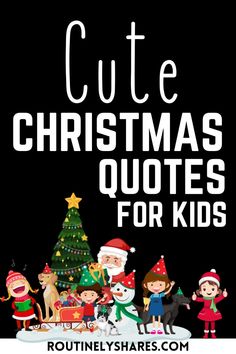 the words cute christmas quotes for kids