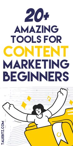 the front cover of an ebook with text that reads, 20 amazing tools for content marketing beginners