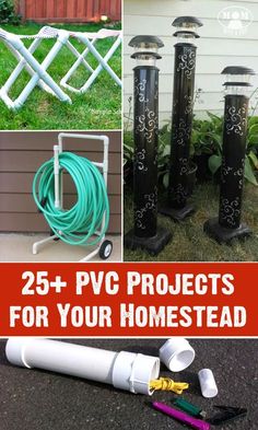 the cover of 25 diy project projects for your homestead garden hoses