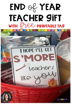 the end of year teacher gift with free printable tag