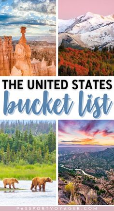 the united states bucket list with pictures of mountains, trees and other things to see