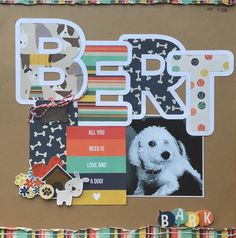 a scrapbook page with dog images and words