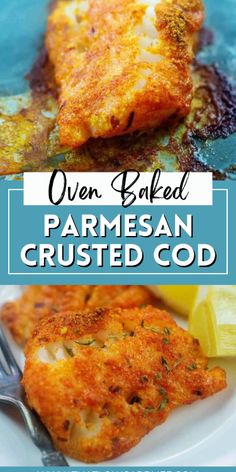 two images with the words oven baked parmesan crusted chicken