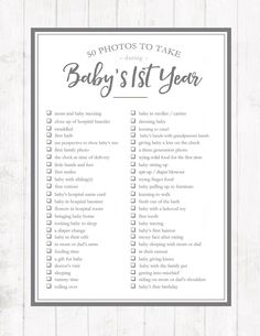 a baby's first year checklist with the words 50 photos to take