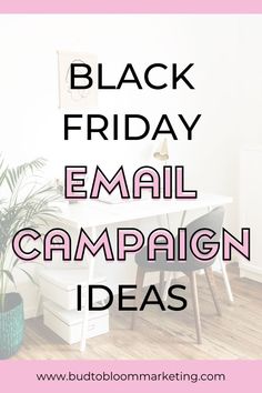 the words black friday email campaign ideas are shown in pink and black letters on a white background