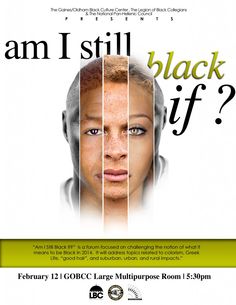 the poster for i am i still black if?, which features two women's faces