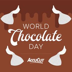 the words world chocolate day written in white on a brown background