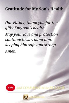 Gratitude for My Son's Health Prayers For Sons, Prayer For Your Son, Prayer To God, Comforting Words, Healing Prayers, Psalm 121