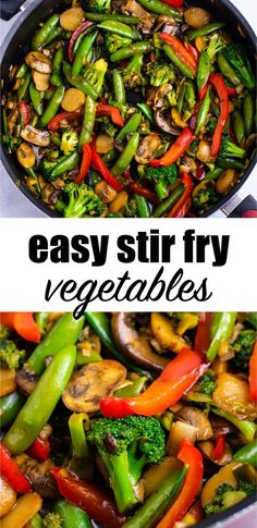 stir fry vegetables in a skillet with the words easy stir fry vegetables