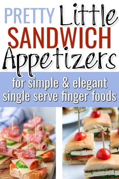 the cover of pretty little sandwich appetizers for simple and elegant single serve finger foods