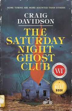 the saturday night ghost club by craig davidson